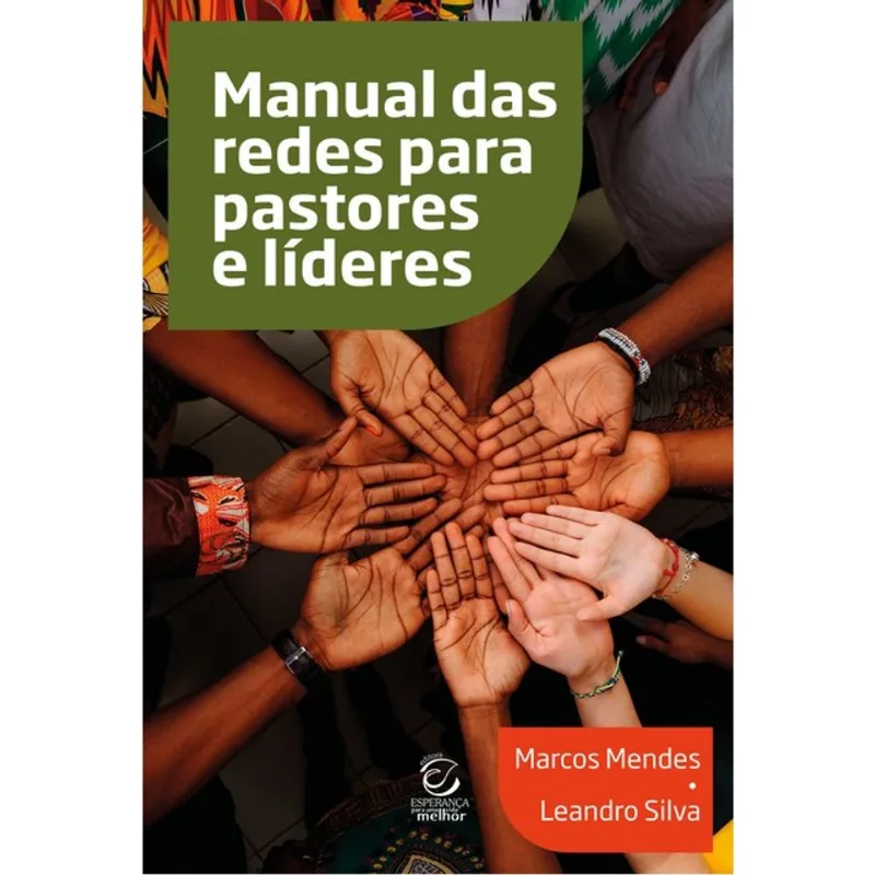 MANUAL DAS REDES PARA PASTORES E LÍDERES