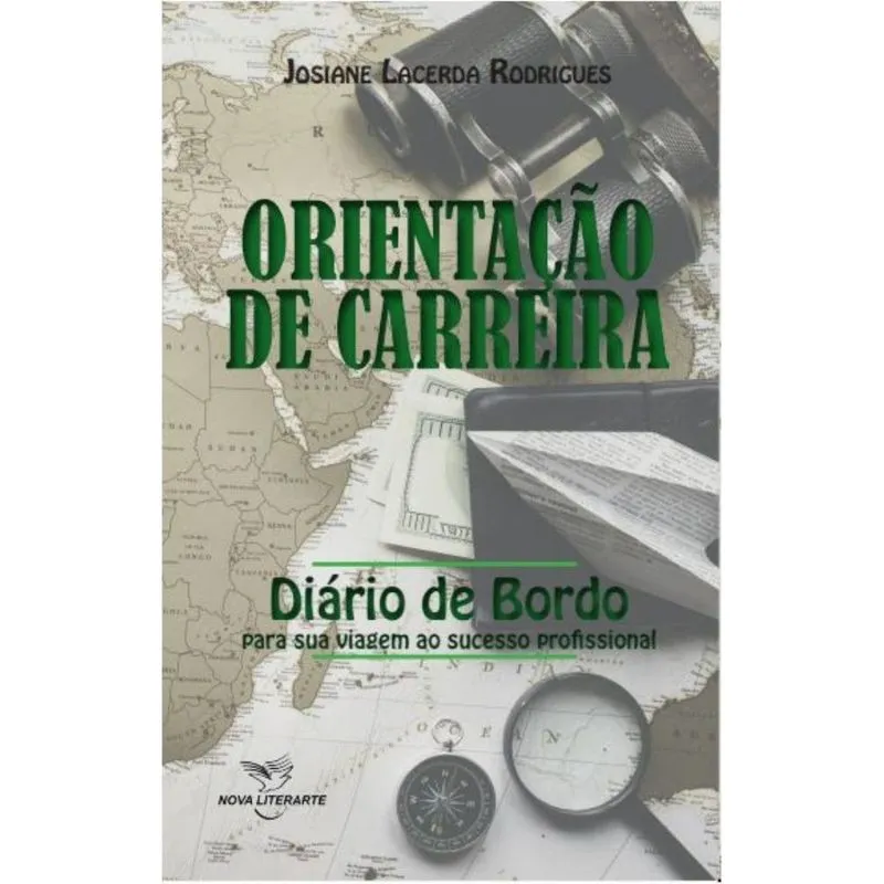 Orientação de Carreira: Diário de Bordo para sua viagem ao sucesso profissional