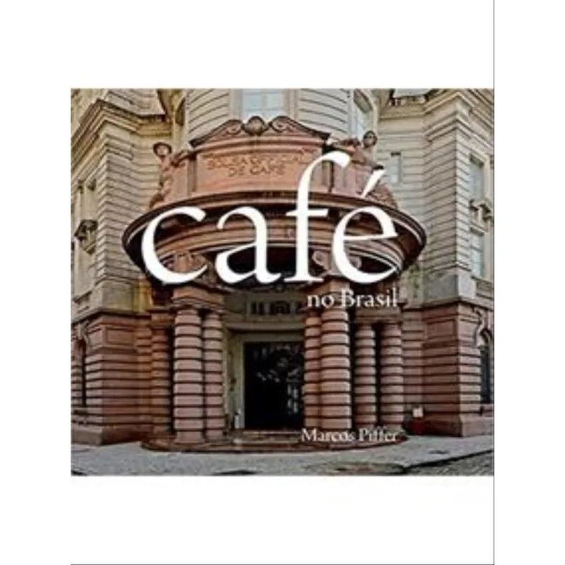 CAFÉ NO BRASIL