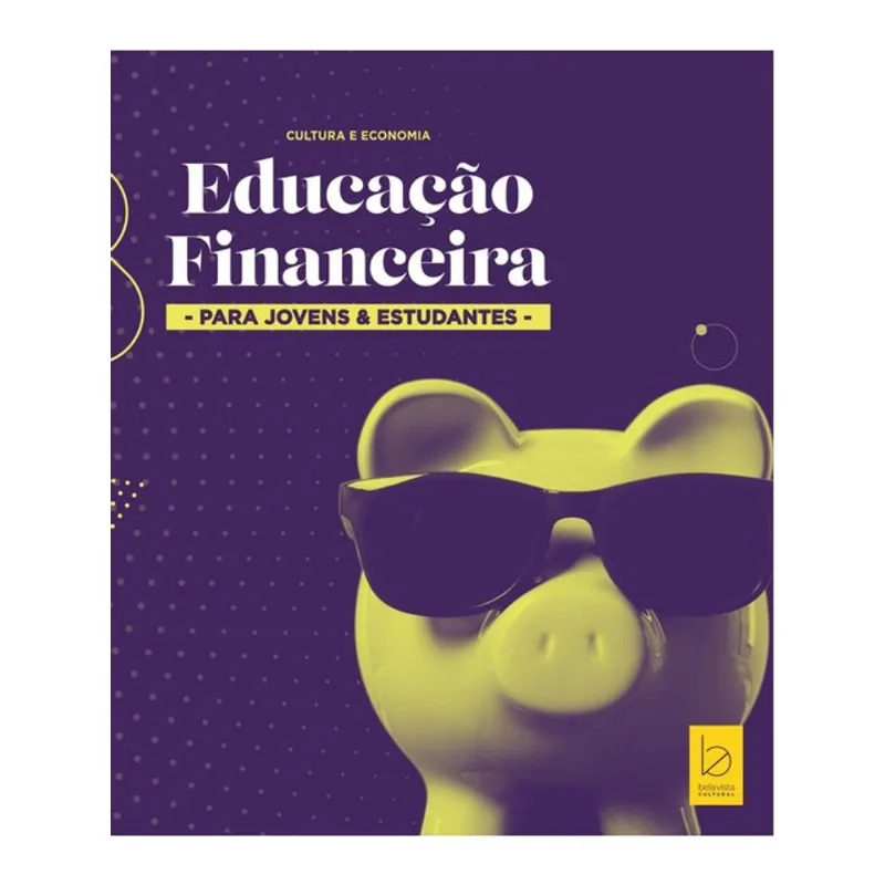 EDUCAÇÃO FINANCEIRA PARA JOVENS & ESTUDANTES