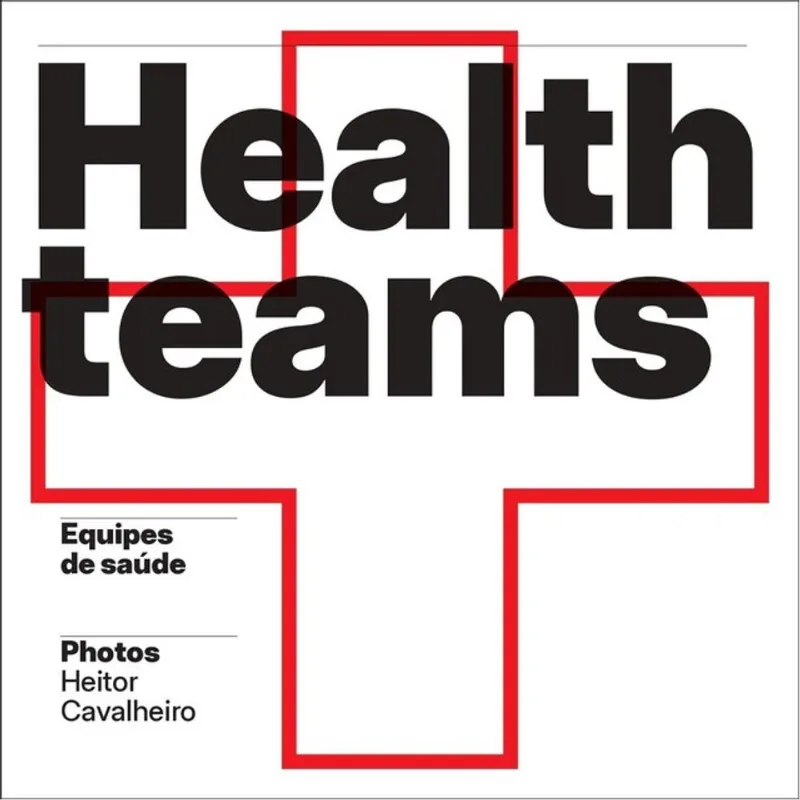 HEALTH TEAMS - EQUIPES DE SAÚDE