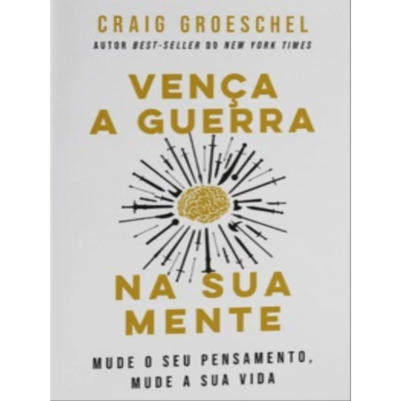 VENÇA A GUERRA NA SUA MENTE