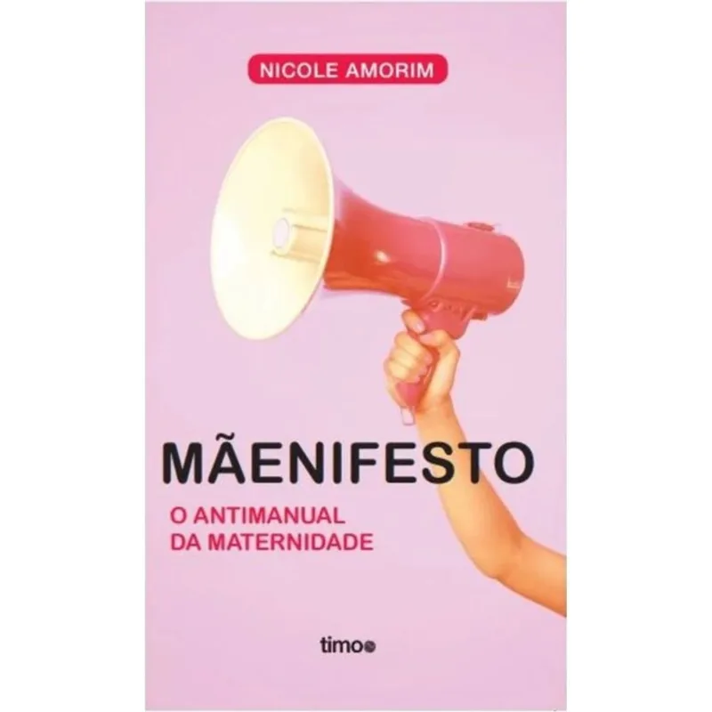 MÃENIFESTO - O ANTIMANUAL DA MATERNIDADE