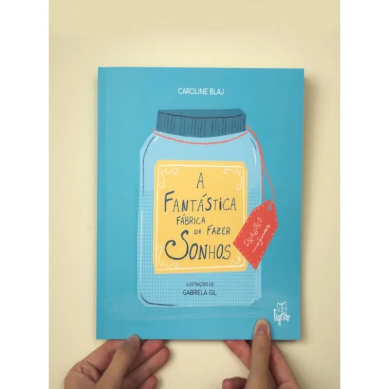 A FANTÁSTICA FÁBRICA DE FAZER SONHOS