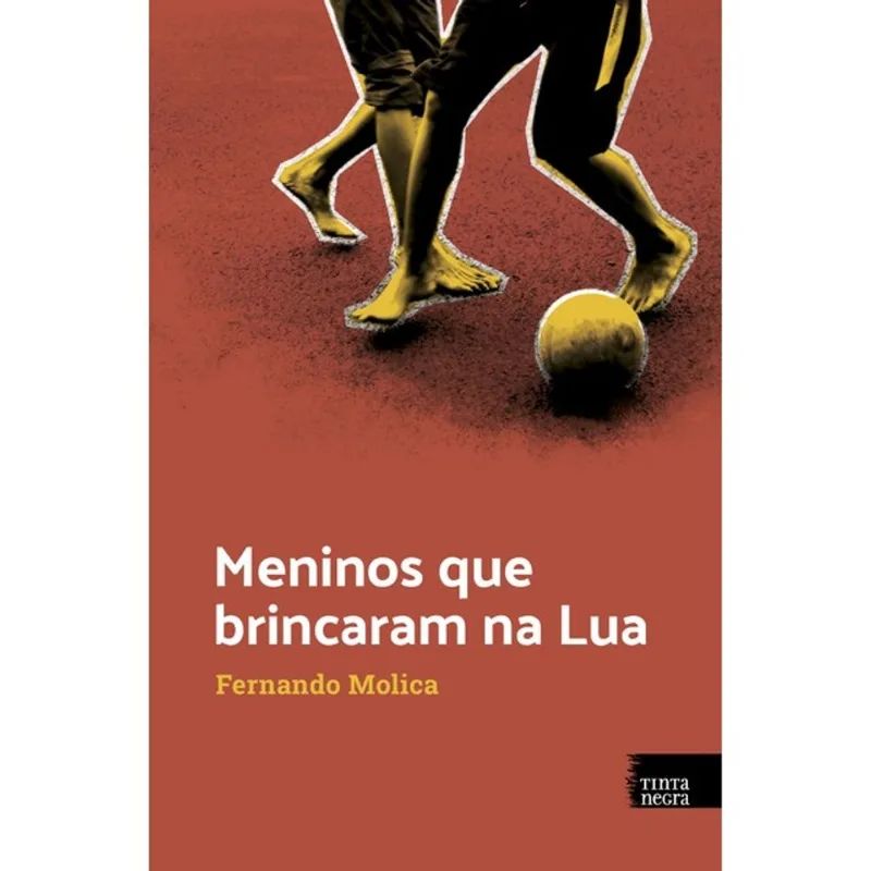 MENINOS QUE BRINCARAM NA LUA - VOL. 1