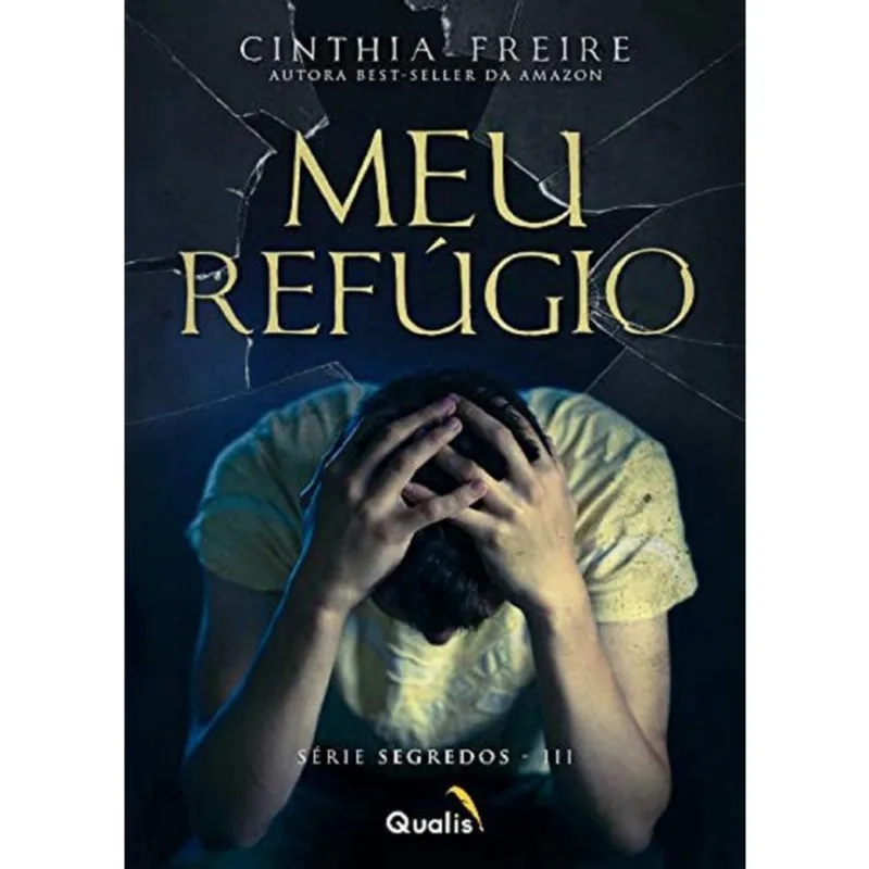 Meu Refúgio - Série Segredos - Volume 3