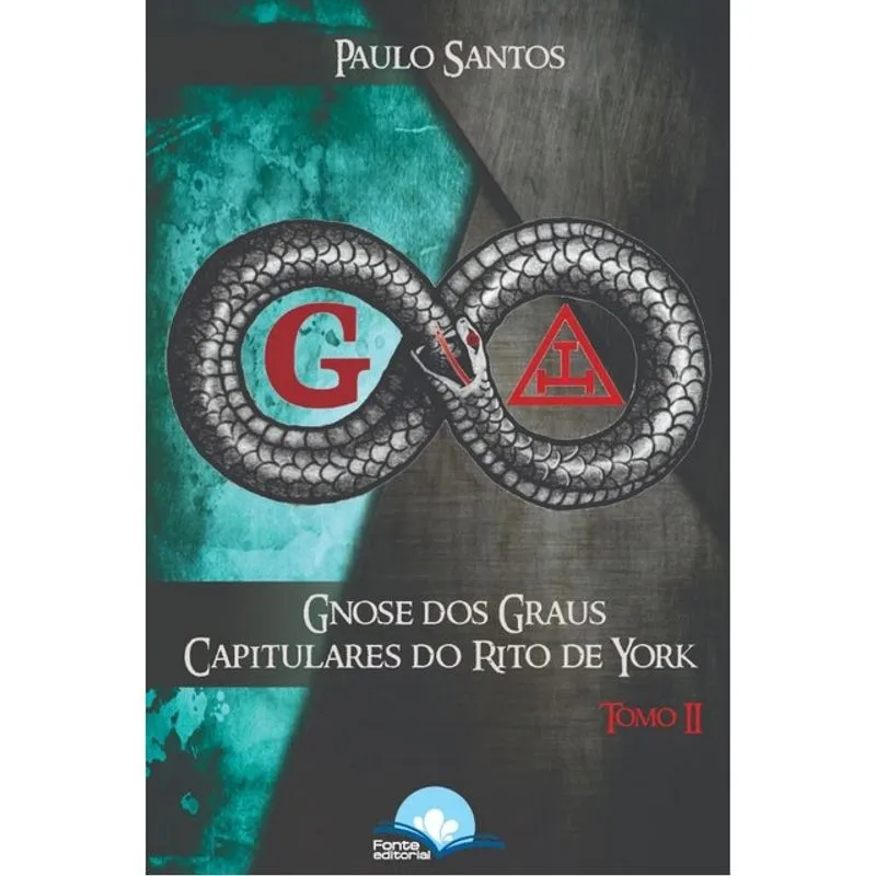 GNOSE DOS GRAUS CAPITULARES DO RITO DE YORK V. 2