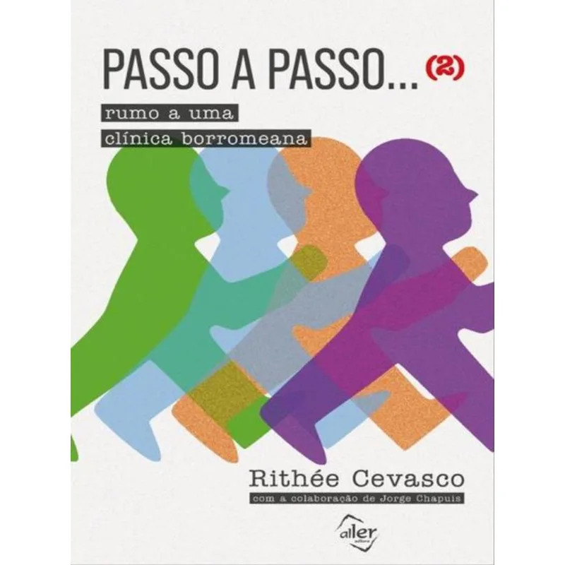 PASSO A PASSO... RUMO A UMA CLÍNICA BORROMEANA (2) - VOL. 2