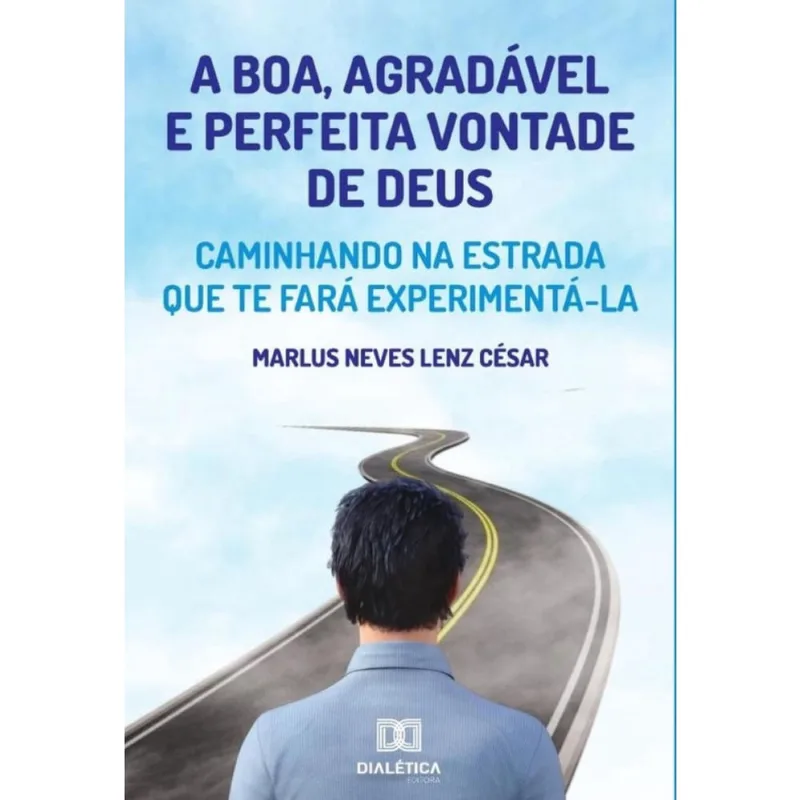 A boa, agradável e perfeita vontade de Deus-Português