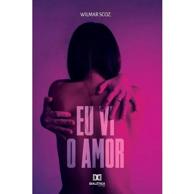 Eu vi o Amor