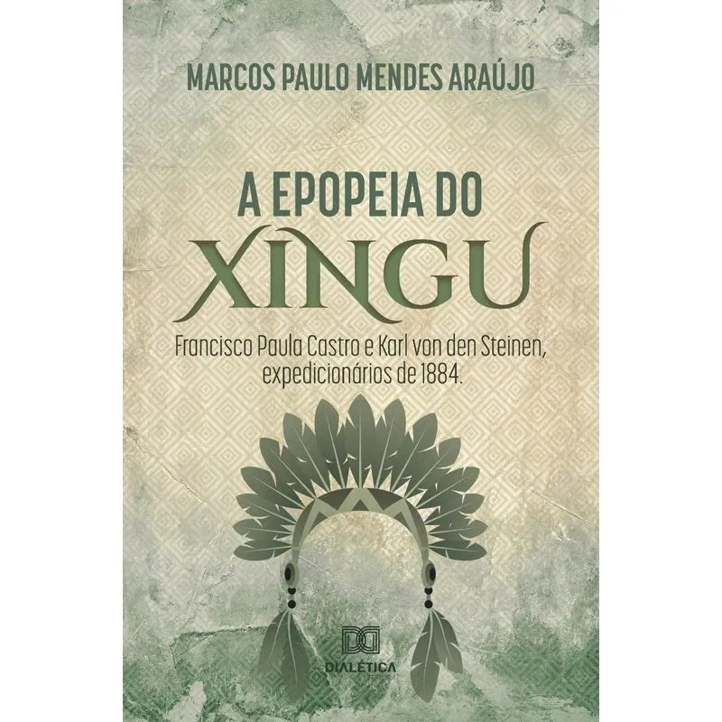 A epopeia do Xingu