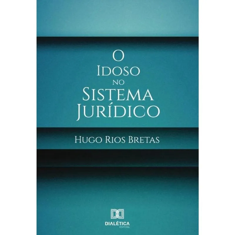 O idoso no sistema jurídico-Português