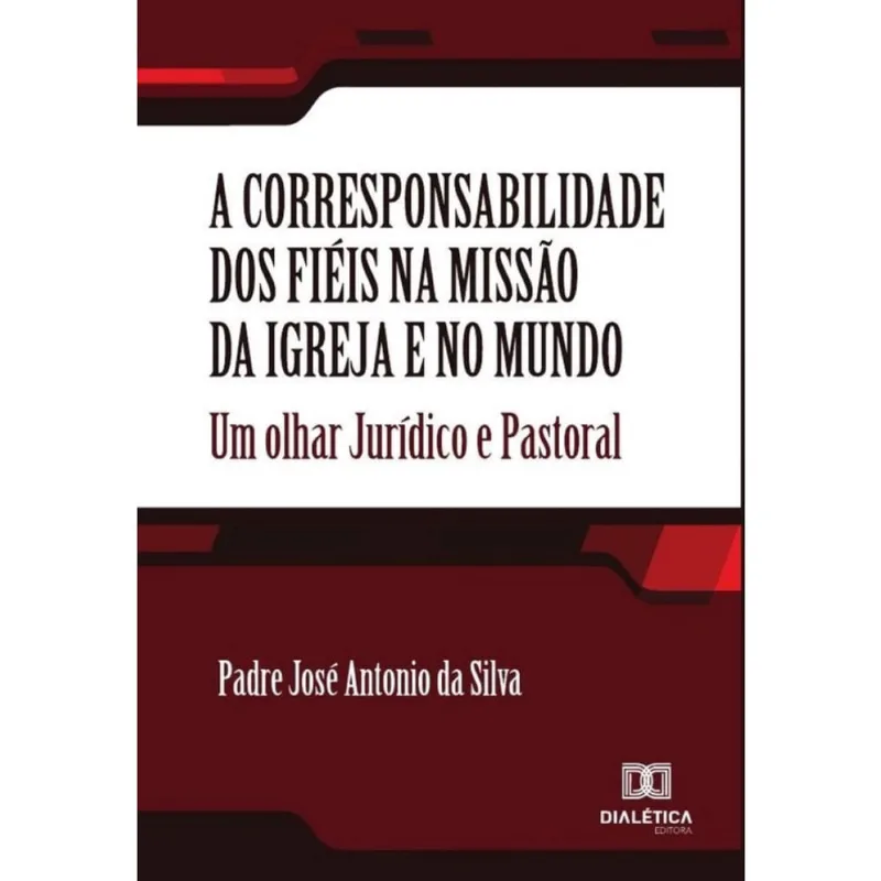 A corresponsabilidade dos fiéis na missão da Igreja e no mundo-Português