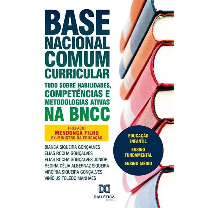 Base Nacional Comum Curricular: tudo sobre habilidades, competências e metodologias ativas na bncc: