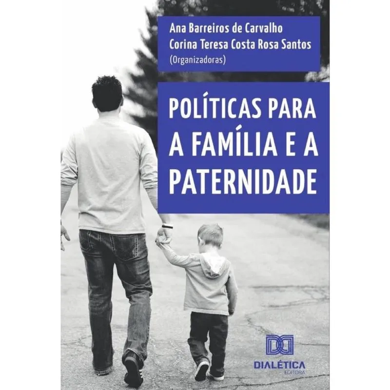 Políticas para a família e a paternidade-Português