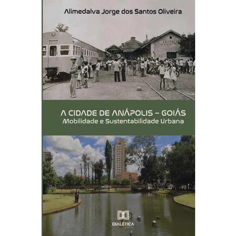 A cidade de Anápolis – Goiás: Mobilidade e sustentabilidade