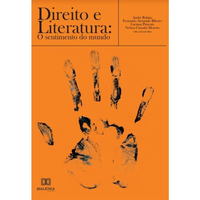 Direito e Literatura: O sentimento do mundo