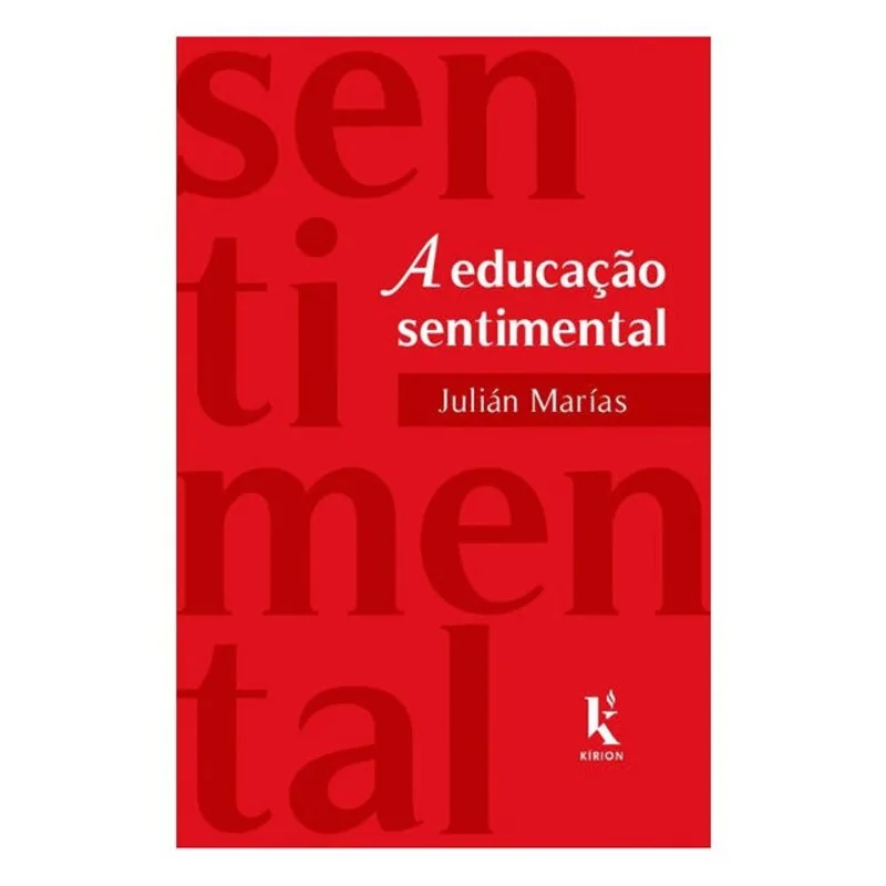 A EDUCAÇÃO SENTIMENTAL