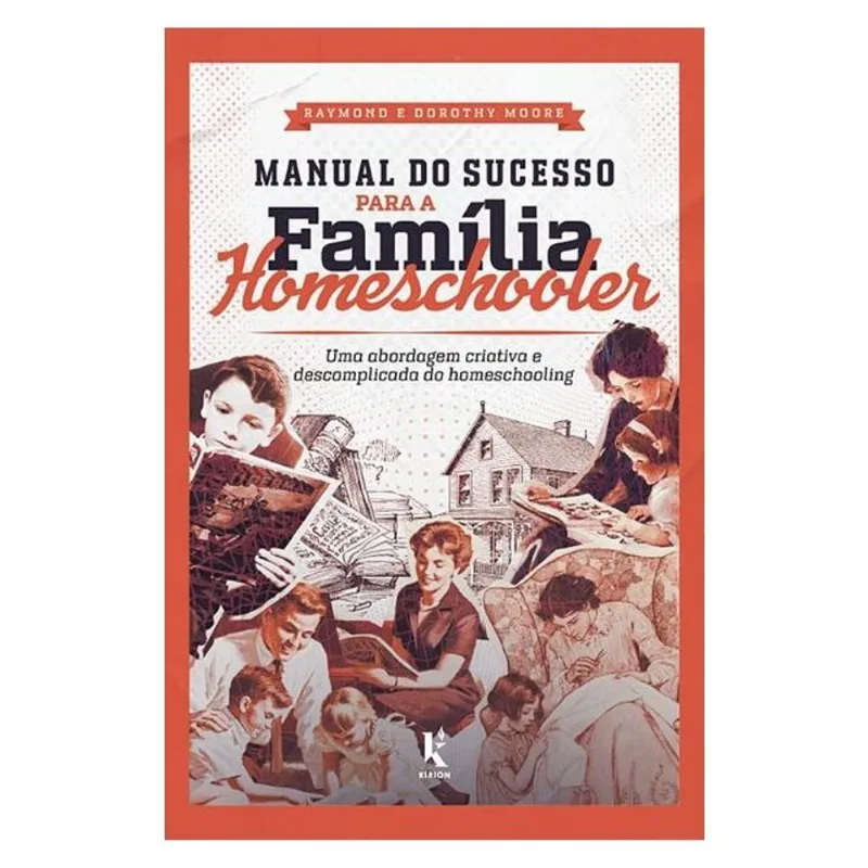 MANUAL DO SUCESSO PARA A FAMÍLIA HOMESCHOOLER