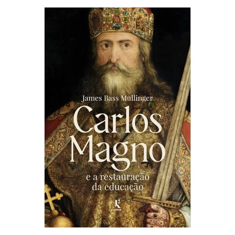 CARLOS MAGNO E A RESTAURAÇÃO DA EDUCAÇÃO