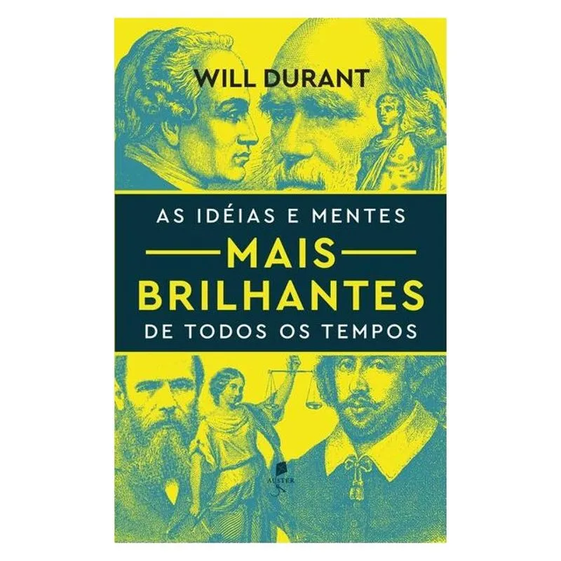AS IDÉIAS E MENTES MAIS BRILHANTES DE TODOS OS TEMPOS