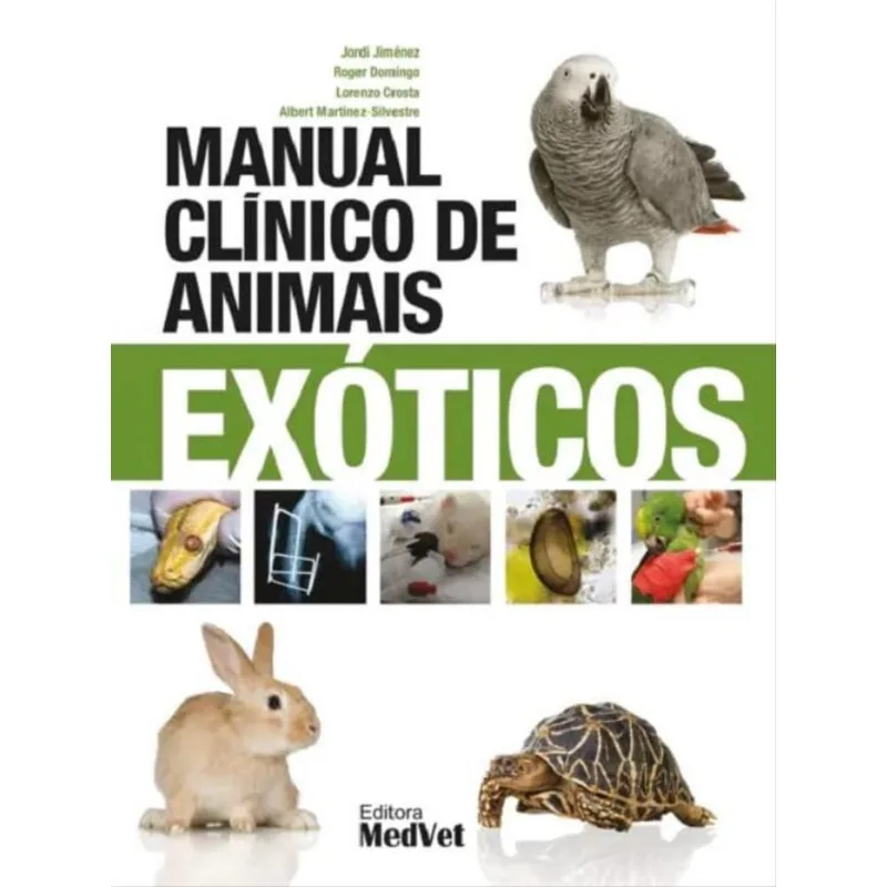 MANUAL CLÍNICO DE ANIMAIS EXÓTICOS