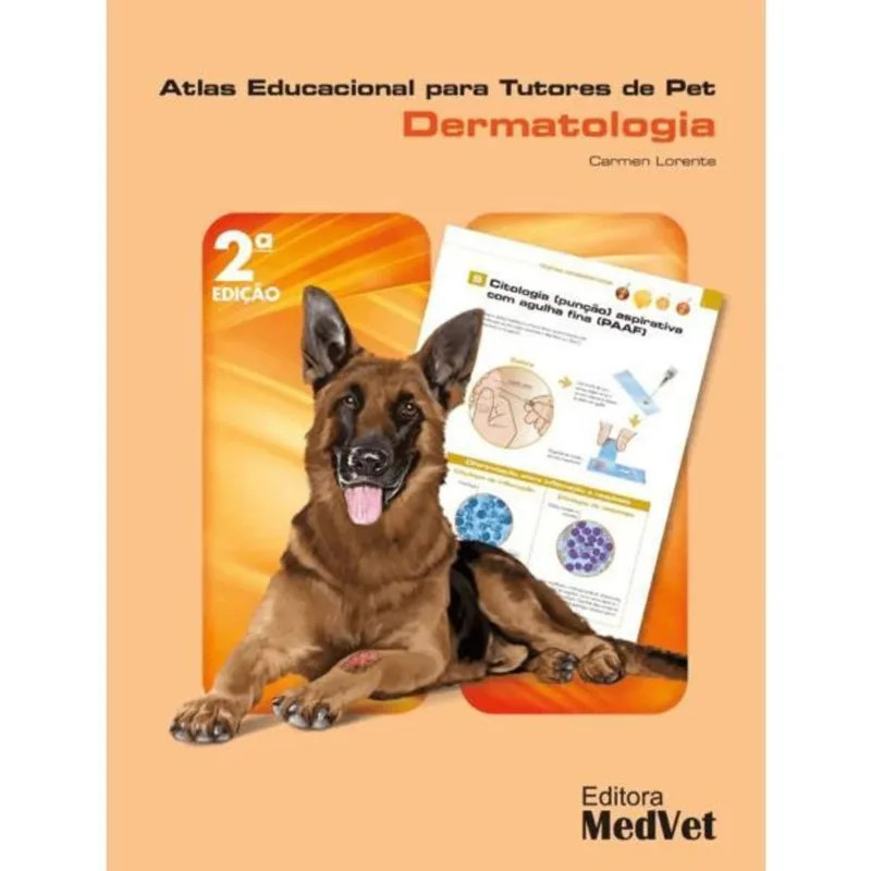 ATLAS EDUCACIONAL PARA TUTORES DE PET - DERMATOLOGIA