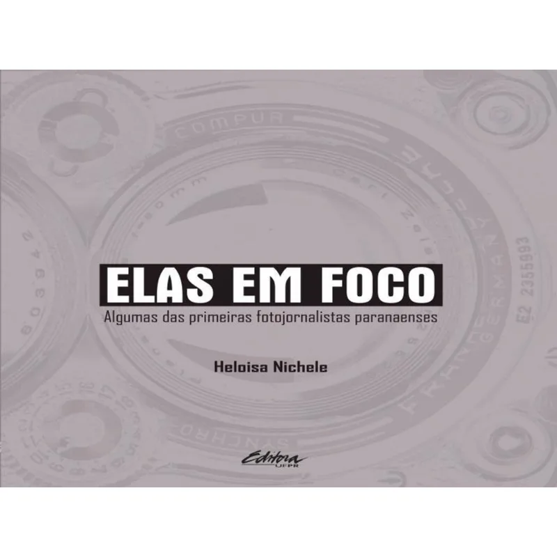 ELAS EM FOCO