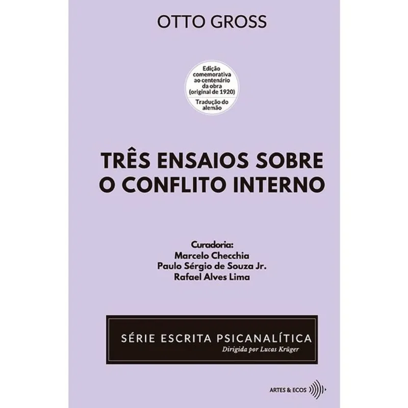 TRÊS ENSAIOS SOBRE O CONFLITO INTERNO