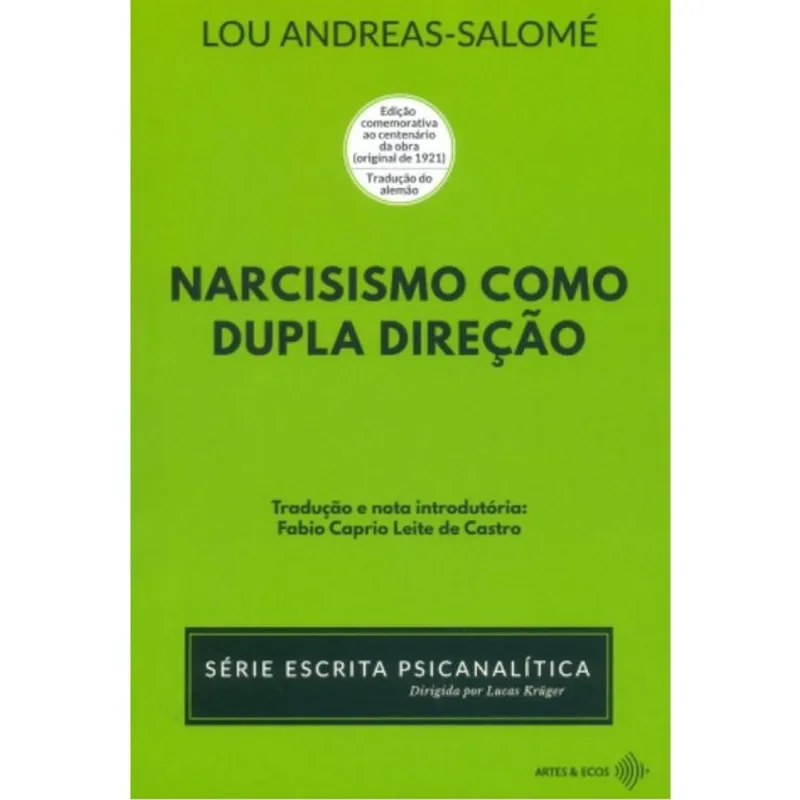 NARCISISMOS COMO DUPLA DIREÇÃO