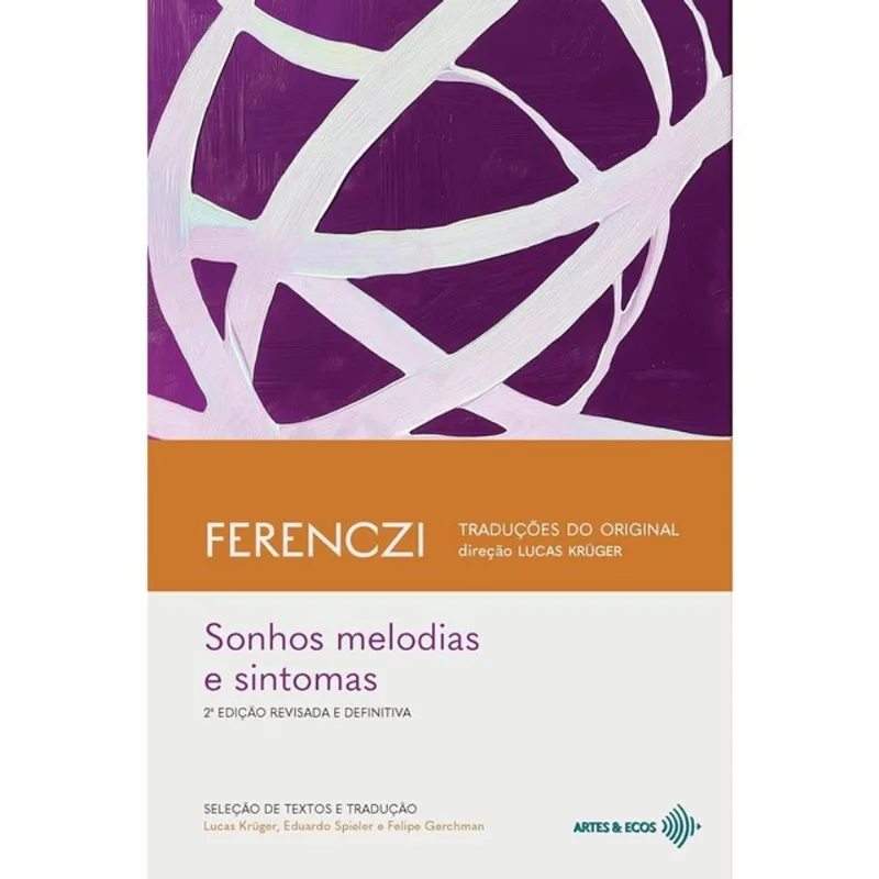 SONHOS, MELODIAS E SINTOMAS - FERENCZI