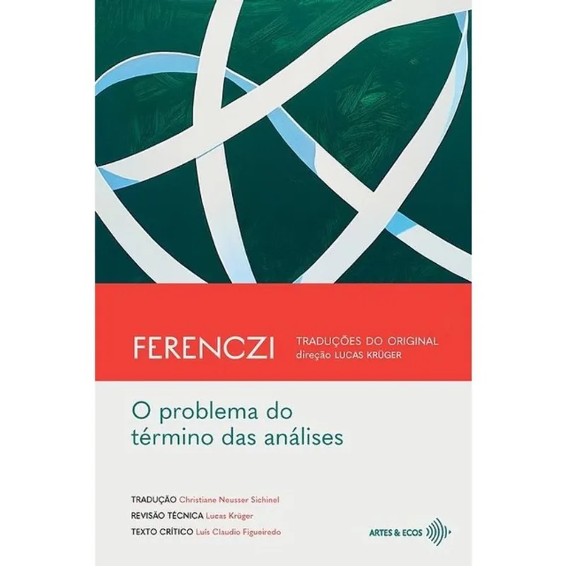 O PROBLEMA DO TÉRMINO DAS ANÁLISES - FERENCZI