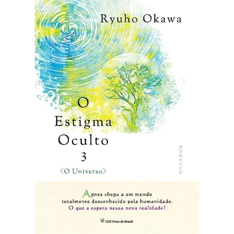 O Estigma Oculto - Vol. 03 - O Universo