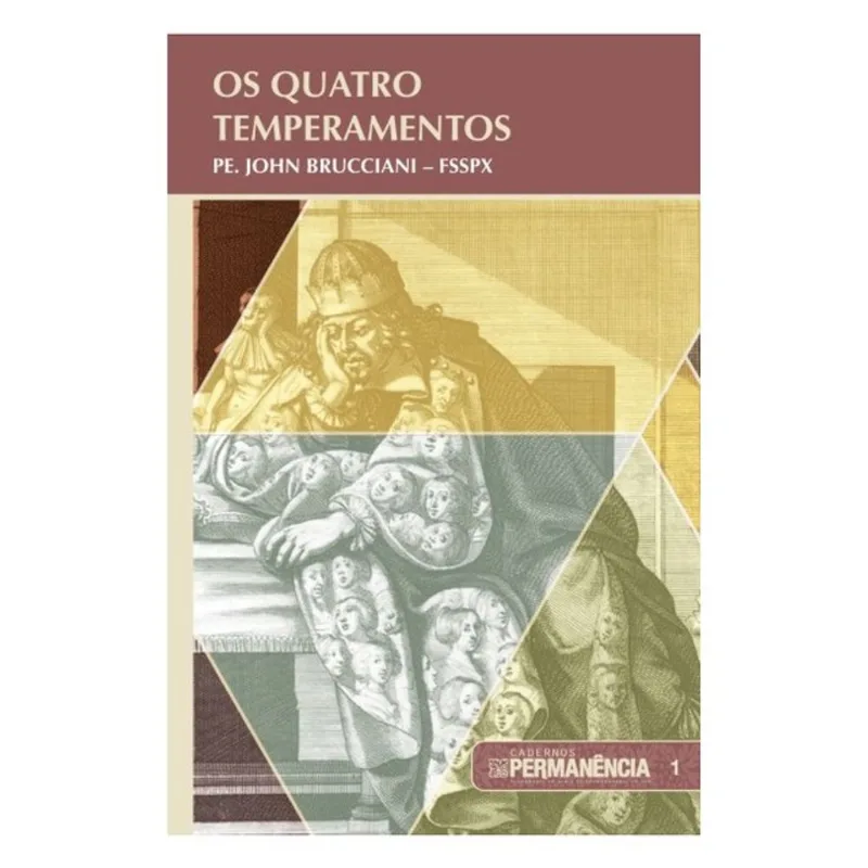 CADERNOS PERMANÊNCIA 001 - OS QUATRO TEMPERAMENTOS