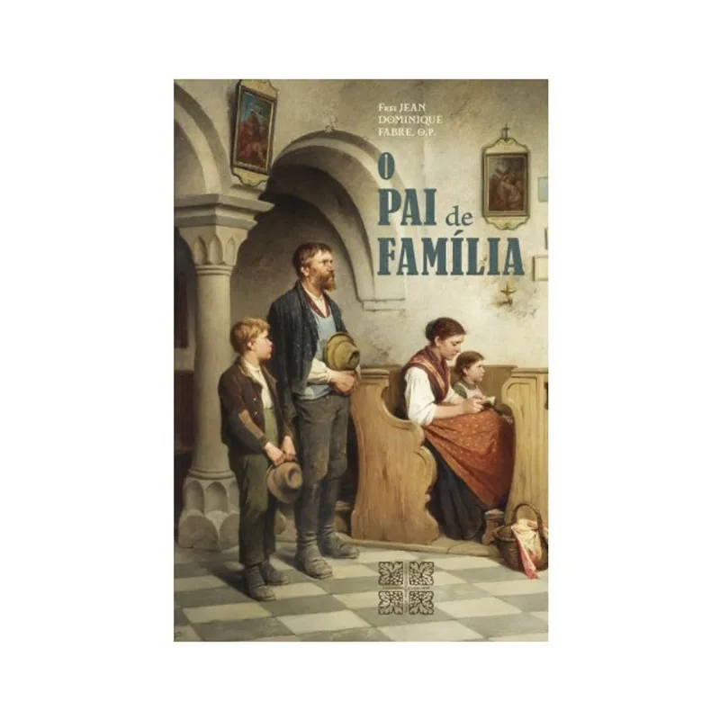 O PAI DE FAMÍLIA