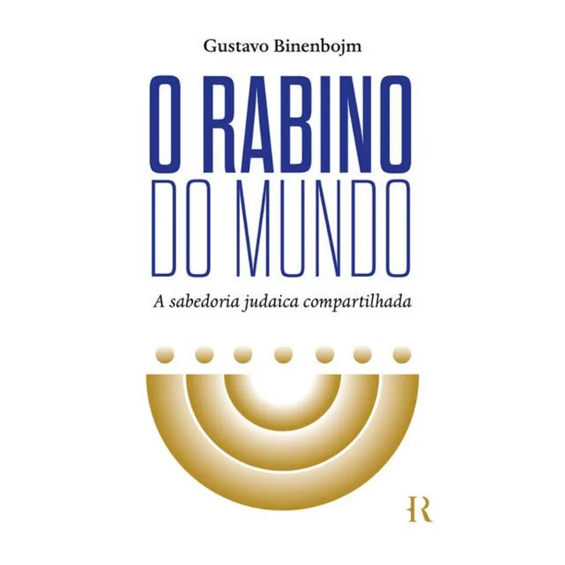 O RABINO DO MUNDO