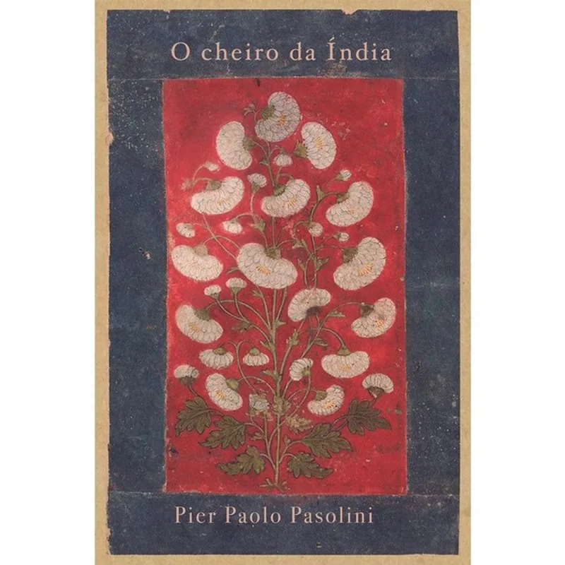 O CHEIRO DA ÍNDIA