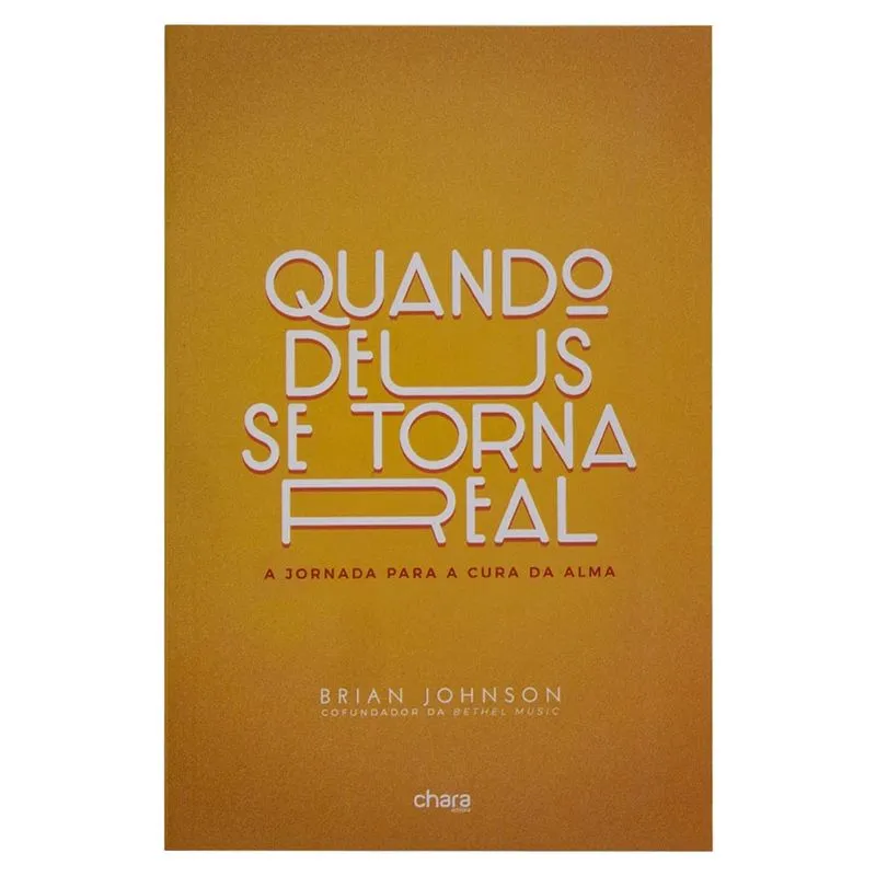 Quando Deus Se Torna Real - Brian Johnson