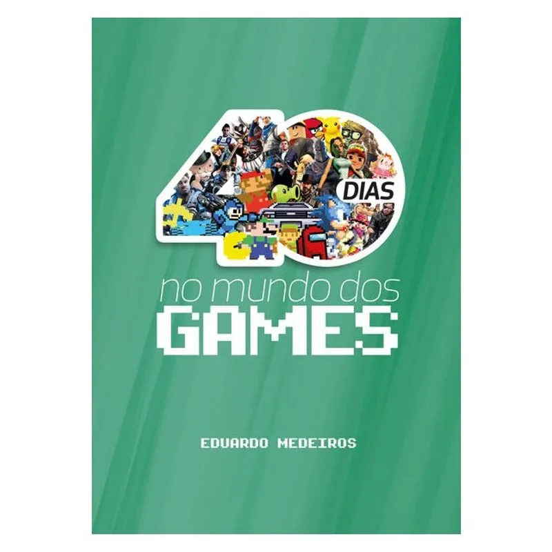40 DIAS NO MUNDO DOS GAMES - DEVOCIONAL