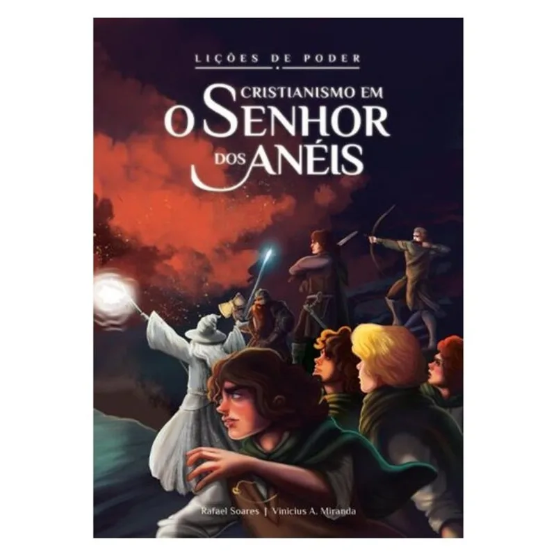 LIÇÕES DE PODER -?CRISTIANISMO EM O SENHOR DOS ANÉIS