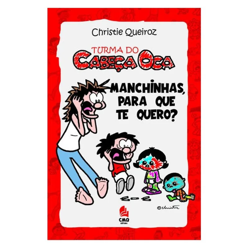 MANCHINHAS, PARA QUE TE QUERO?