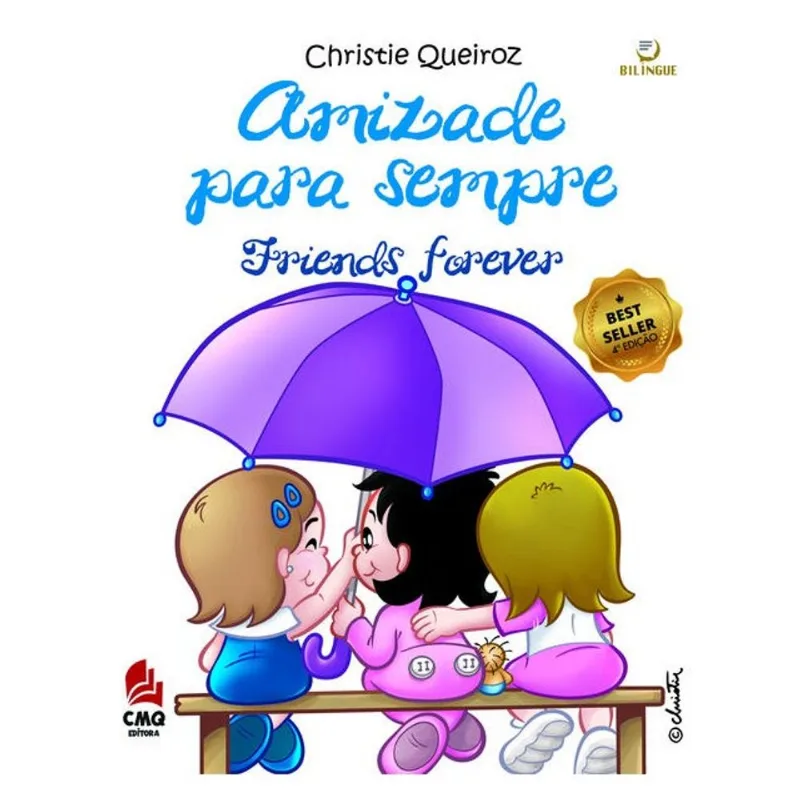 AMIZADE PARA SEMPRE / FRIENDS FOREVER