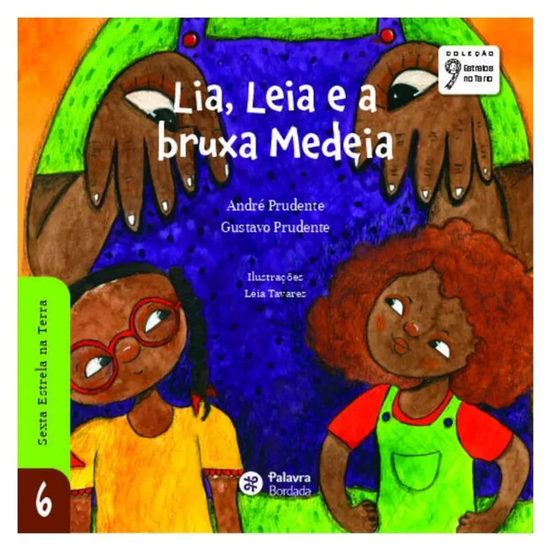 LIA, LEIA E A BRUXA MEDEIA - VOL. 6