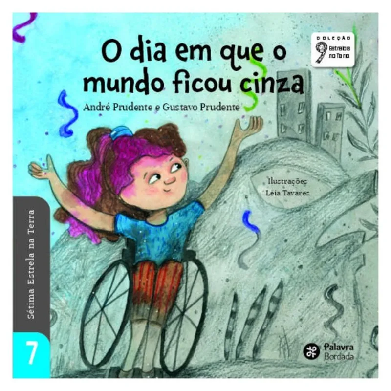 O DIA EM QUE O MUNDO FICOU CINZA - VOL. 7