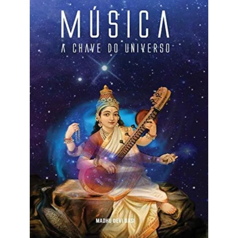 MÚSICA, A CHAVE DO UNIVERSO
