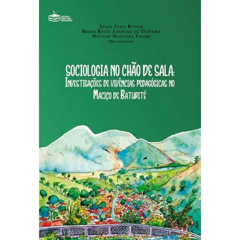 Sociologia No Chão De Sala - Investigações De Vivências Ped