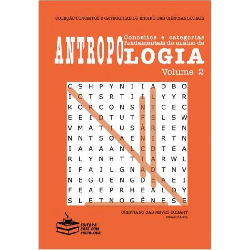 Conceitos E Categorias Fundamentais Do Ensino De Antropologia, Vol.2