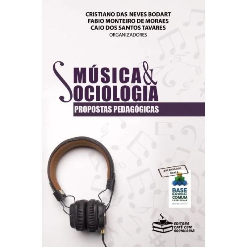 Música e Sociologia: Propostas pedagógicas