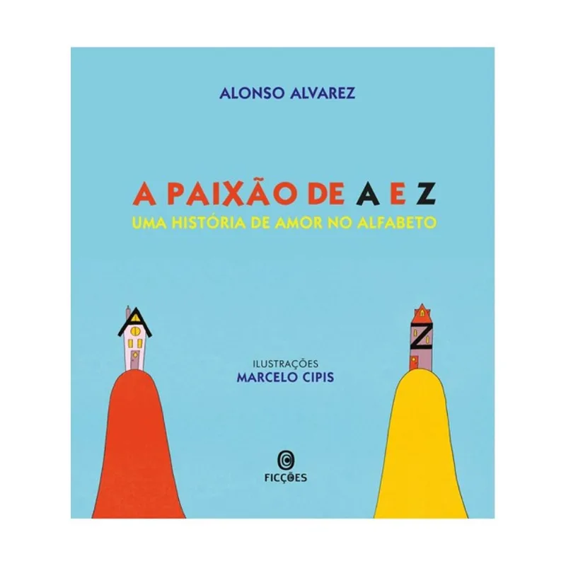 A PAIXÃO DE A E Z
