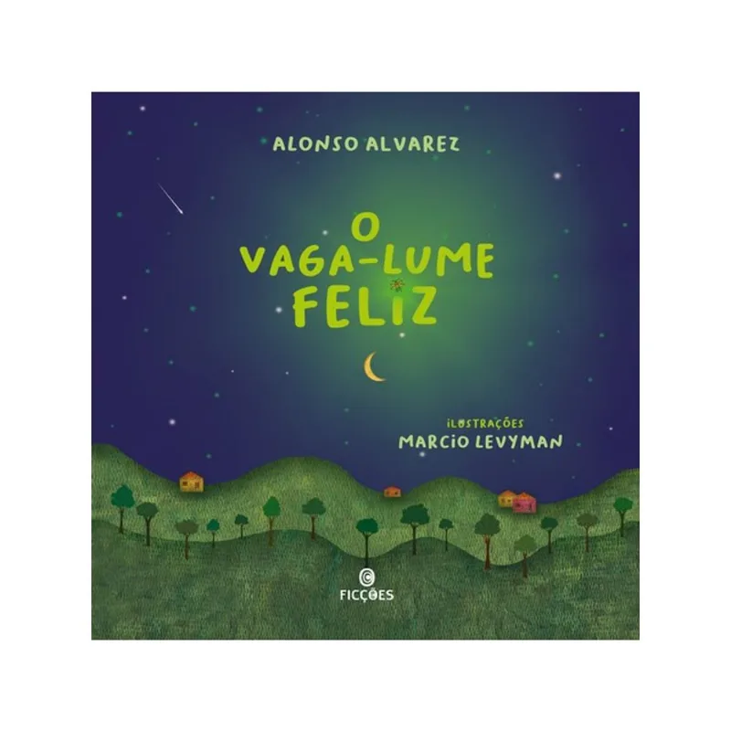 O VAGA-LUME FELIZ